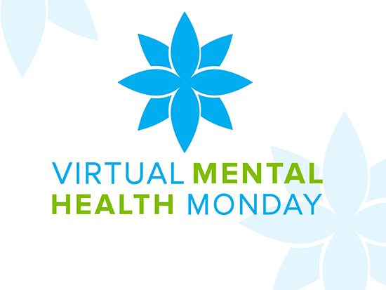 Graphic with the text "Virtual Mental Health Monday"