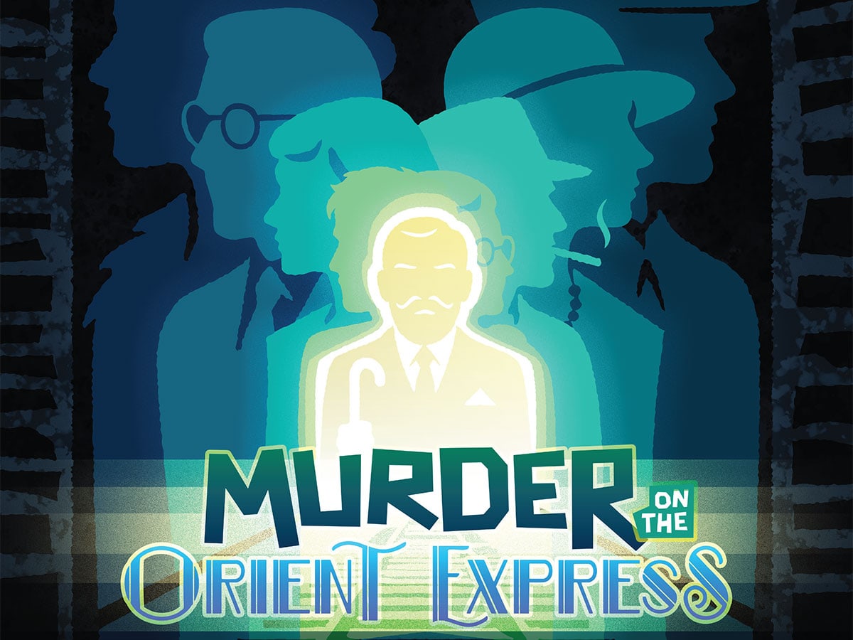 A dark background displaying eight silhouettes in various green and blue shades of several characters surrounding a glowing figure about the title "Murder on the Orient Express." 
